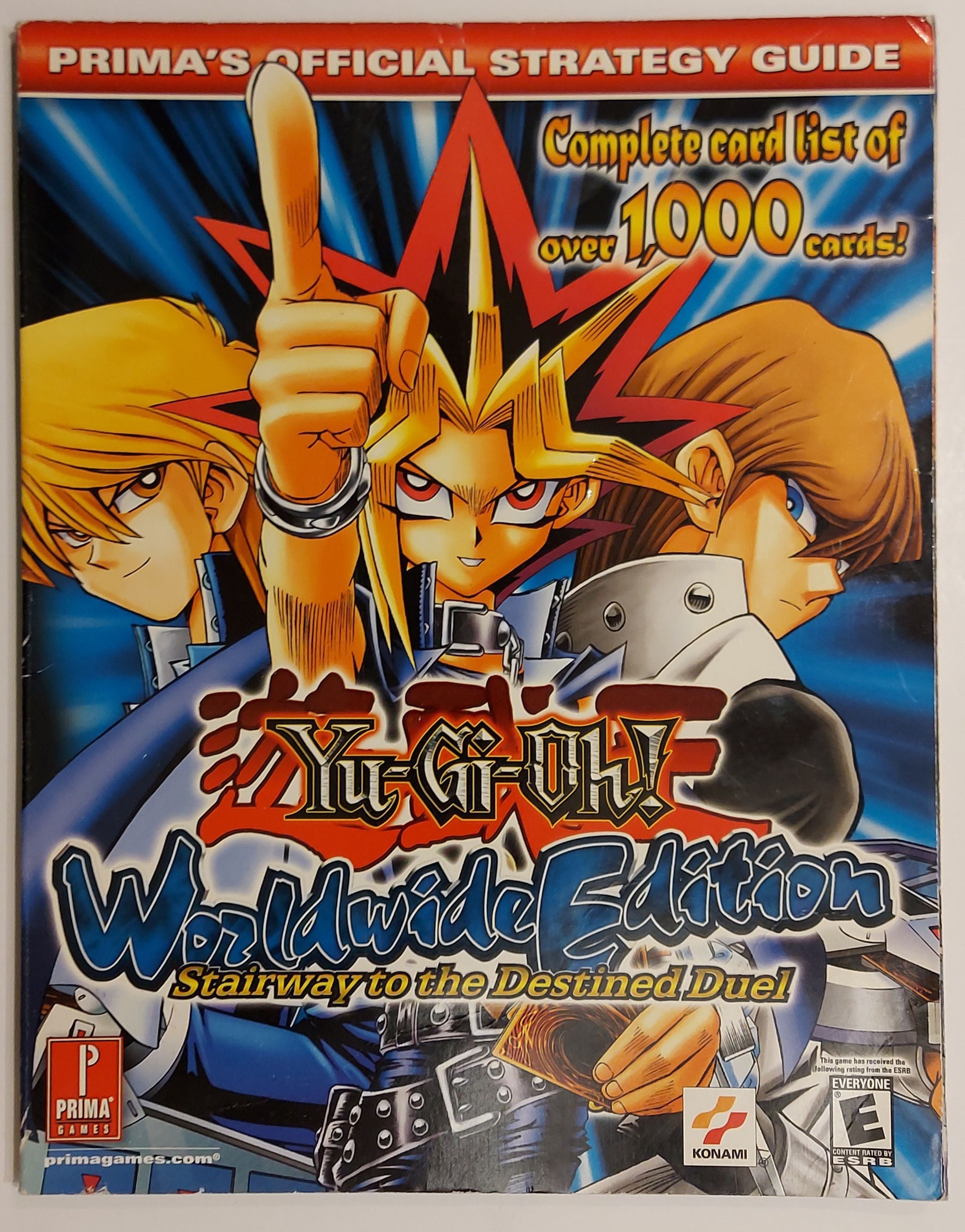 Yu-gi-oh!: Worldwide Edition : Stairway to the Destined Duel : Prima's Official Strategy Guide [Book]
