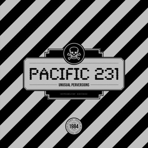 Pacific 231: Unusual Perversions (Vinyl LP)