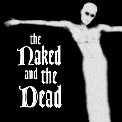 Naked & Dead: Naked & The Dead (Vinyl LP)