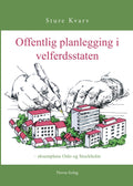 Kvarv, Sture: Offentlig planlegging i velferdsstaten