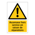 Ascenseur hors service en raison de réparations