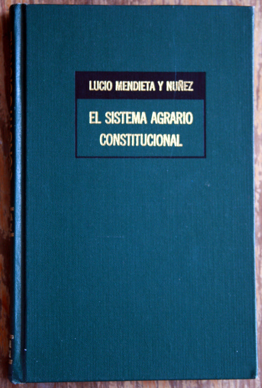 El sistema agrario Constitucional