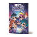 KREW: INTO THE UNIVERSE - not from here - GRAPHIC NOVEL - Krew official merch