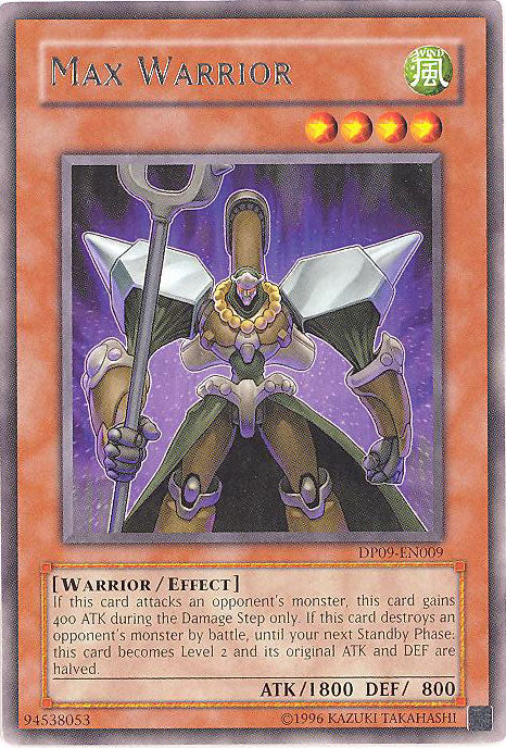YuGiOh : DP09-EN009 1st Ed Max Warrior Rare Card