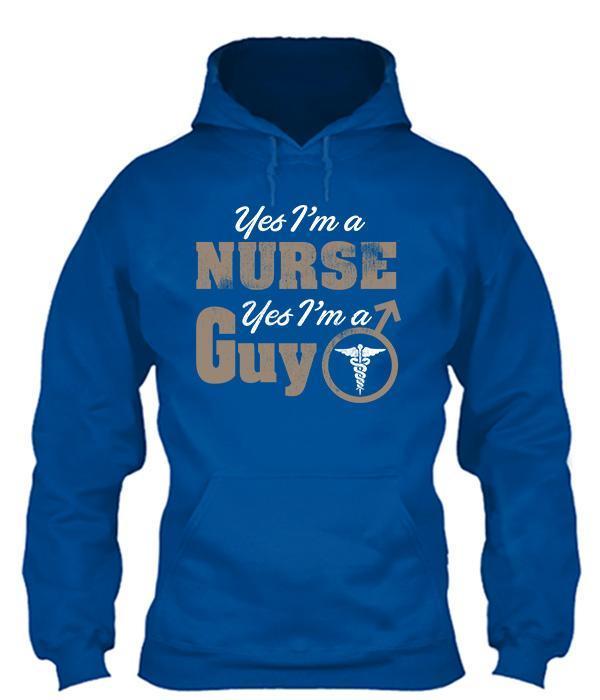 Yes I'm A Nurse Yes I'm A Guy