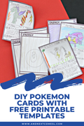 DIY Pokemon Card Templates {Free Printable!} | And Next Comes L