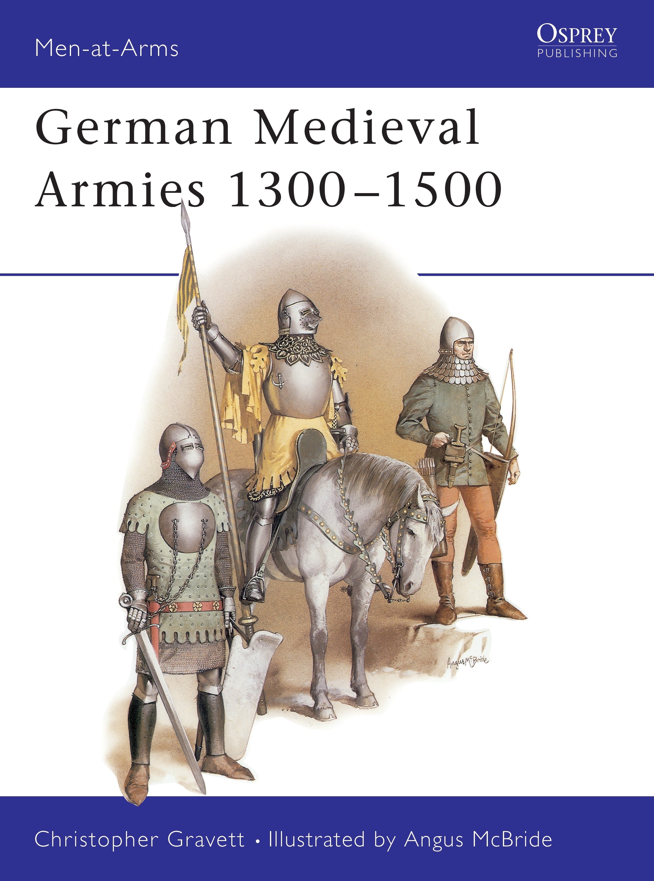 German Medieval Armies 1300â€“1500