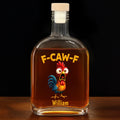 Funny Chicken F-Caw-F - Personalized Whiskey Bottle
